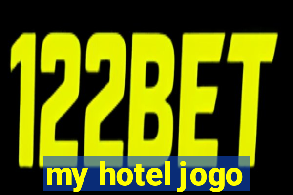 my hotel jogo